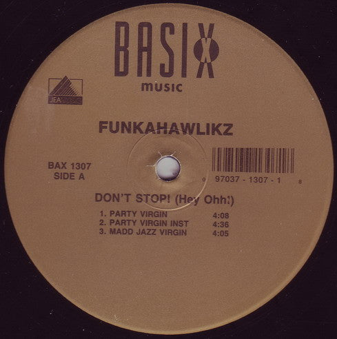 Funkahawlikz : Don't Stop! (Hey Ohh!) (12")