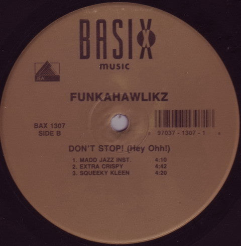 Funkahawlikz : Don't Stop! (Hey Ohh!) (12")