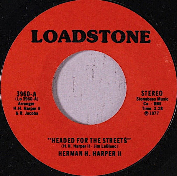 Herman H. Harper II : Headed For The Streets (7", Styrene, All)