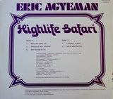 Eric Agyeman* : Highlife Safari (LP, Album)