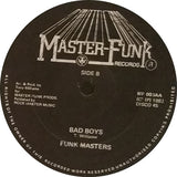 Bouw Kool* / Funk Masters : Bad Boys (12")