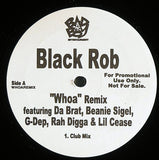 Black Rob featuring Da Brat, Beanie Sigel, G-Dep, Rah Digga & Lil Cease* : Whoa (Remix) (12", Promo)