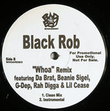 Black Rob featuring Da Brat, Beanie Sigel, G-Dep, Rah Digga & Lil Cease* : Whoa (Remix) (12", Promo)