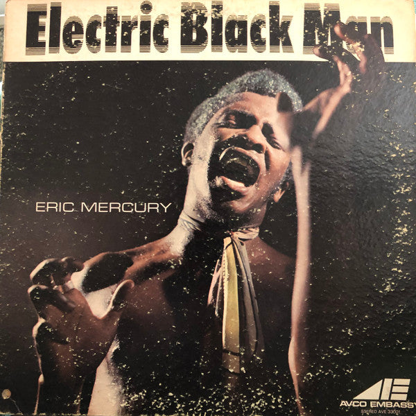 Eric Mercury : Electric Black Man (LP, Album, Gat)