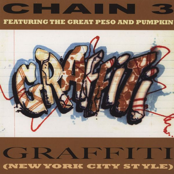 Chain 3 / Marshal Blueberry : Graffiti (New York City Style) / Silent Thunder (12", Ltd)