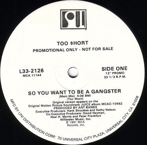 Too $hort* : So You Want To Be A Gangster (12", Promo)