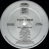 Tuff Crew : Still Dangerous (LP, Album)