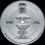 Tuff Crew : Still Dangerous (LP, Album)