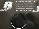 Ruff Ryders : Ryde Or Die Vol. III - In The "R" We Trust (2xLP, Album)