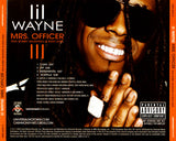 Lil Wayne Feat. Bobby Valentino (2) & Kidd Kidd : Mrs. Officer (CD, Promo)