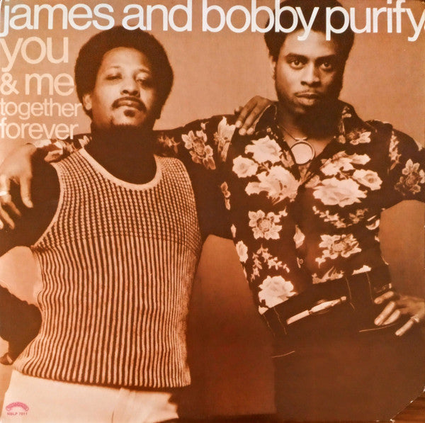 James And Bobby Purify* : You & Me Together Forever (LP, Album)