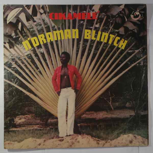 N'draman Blintch : Cikamele' (LP, Album)