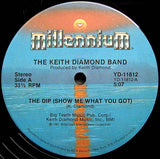 The Keith Diamond Band : The Dip (Show Me What You Got) (12")