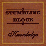 Knowledge (8) : Stumbling Block (LP)