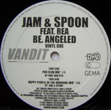 Jam & Spoon Feat. Rea* : Be. Angeled (Vinyl One) (12")