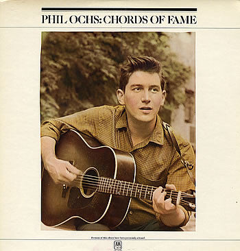 Phil Ochs : Chords Of Fame (2xLP, Comp, RE)