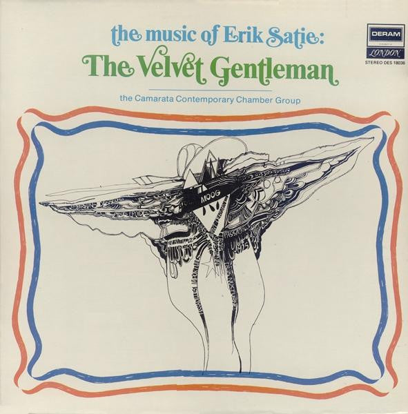 The Camarata Contemporary Chamber Group, Erik Satie : The Music Of Eric Satie: The Velvet Gentleman (LP, Album, Gat)