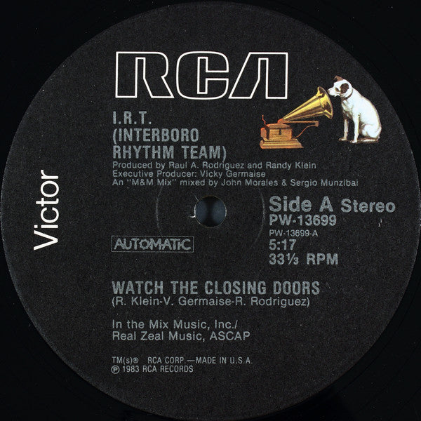 I.R.T. (Interboro Rhythm Team)* : Watch The Closing Doors! (12")