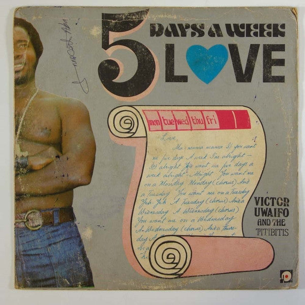 Victor Uwaifo And The Titibitis : 5 Days A Week Love (LP, Album)