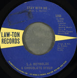 L.J. Reynolds* & Chocolate Syrup : Let One Hurt Do / Stay With Me (7", Single, Styrene, She)