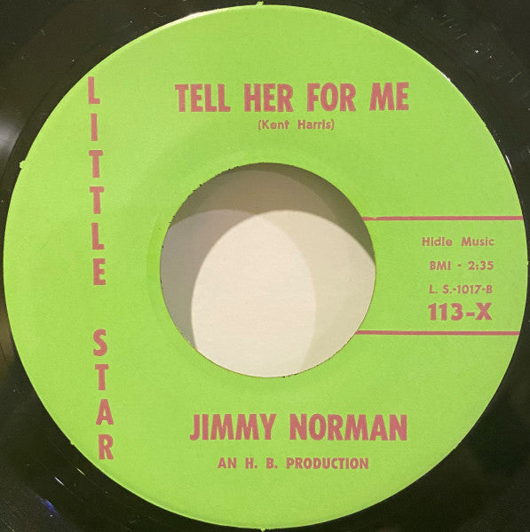 Jimmy Norman : I Don't Love You No More (I Don't Care About You) (7")