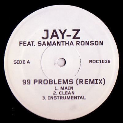 Jay-Z featuring Samantha Ronson : 99 Problems (Remix) (12", Promo)