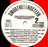 Smoothe Da Hustler : Hustlin' / Broken Language (12")