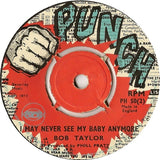 Jackey Robinson* / Bob Taylor (6) : Heart Made Of Stone / I May Never See My Baby Anymore (7", Single)