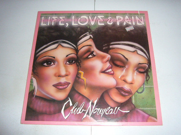 Club Nouveau : Life, Love & Pain (LP, Album)