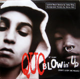 Quo : Blowin' Up (Don't Stop The Music) (12")