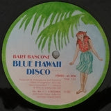 Bart Bascone : Blue Hawaii Disco (12")