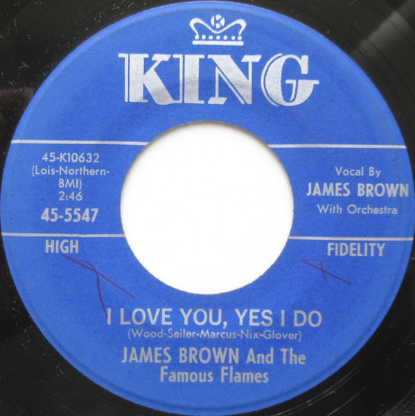 James Brown And The Famous Flames* : Just You & Me, Darling / I Love You, Yes I Do (7")