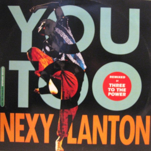 Nexy Lanton : You Too (Remix) (12")