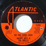 Archie Bell & The Drells : Do The Choo Choo (7", Single, Mono, Styrene, MO )