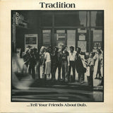 Tradition : ...Tell Your Friends About Dub. (LP, Album)