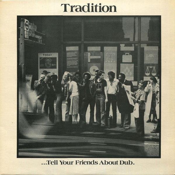 Tradition : ...Tell Your Friends About Dub. (LP, Album)