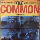 Common : One-Nine-Nine-Nine / Like They Used To Say (12")