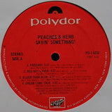 Peaches & Herb : Sayin' Something! (LP, Album)