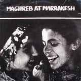 Various : Maghreb At Marrakesh (LP, Album)