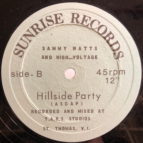 Sammy Watts & High Voltage : Passion / Hillside Party (12")