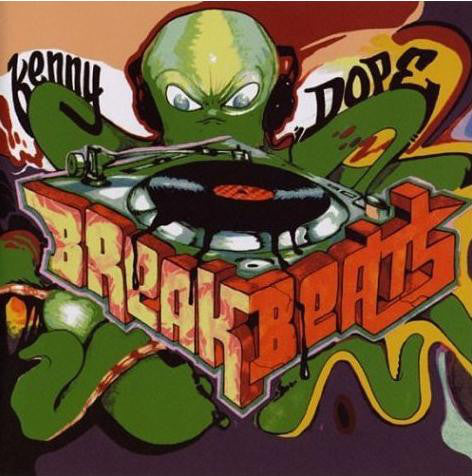 Kenny "Dope" Gonzalez : Break Beats (CD, Mixed)