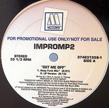 Impromp2 : Get Me Off (12", Promo)