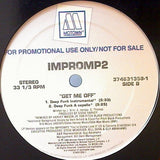 Impromp2 : Get Me Off (12", Promo)