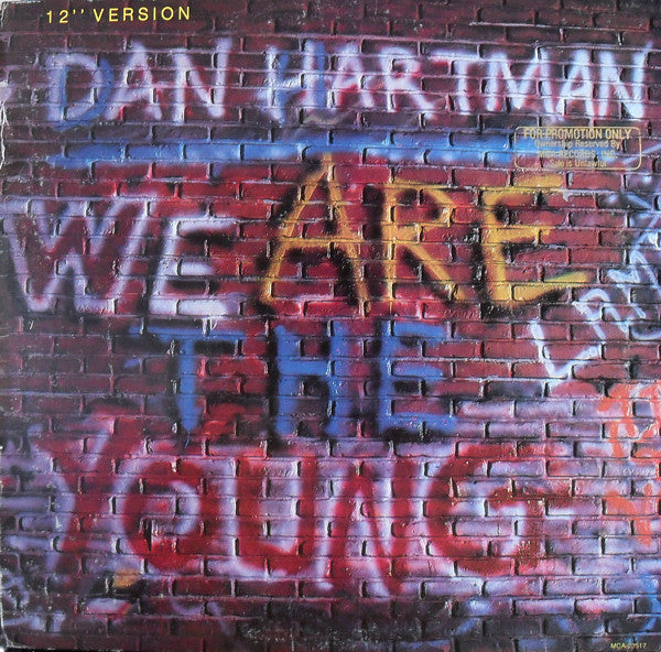 Dan Hartman : We Are The Young (12")