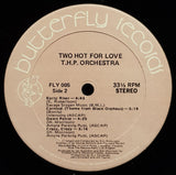 THP Orchestra : Two Hot For Love (LP, Album, Pin)