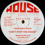 Thompson & Lenoir : Can't Stop The House (12", Whi)