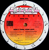 Park Ave.* Featuring Tony Jenkins : Don't Turn Your Love (12")