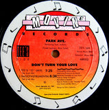 Park Ave.* Featuring Tony Jenkins : Don't Turn Your Love (12")