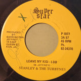 Stanley & The Turbynes* : Leave My Kisi Loo / Dumpling (7")