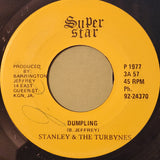 Stanley & The Turbynes* : Leave My Kisi Loo / Dumpling (7")